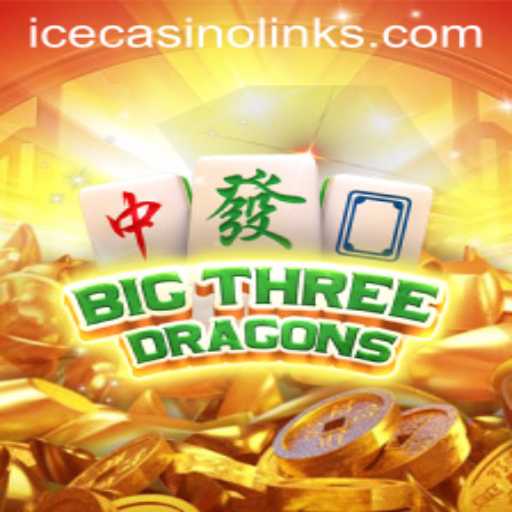 Exploring BigThreeDragons: A Thrilling Journey with ICECasino