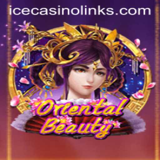 Exploring the Enchanting World of OrientalBeauty at ICECasino